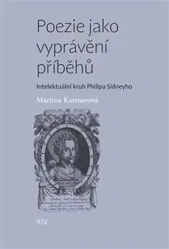 Literatúra Poezie jako vyprávění příběhů - Martina Kastnerová