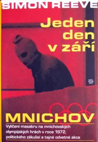 História - ostatné Mnichov Jeden den v září - Simon Reeve