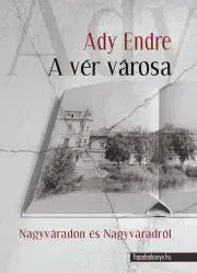 Svetová beletria A vér városa - Endre Ady