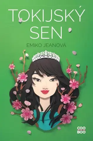 Pre deti a mládež - ostatné Tokijský sen - Emiko Jean