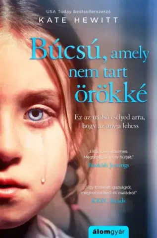 Svetová beletria Búcsú, amely nem tart örökké - Kate Hewittová