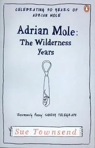 Cudzojazyčná literatúra Adrian Mole: The Wilderness Years - Sue Townsend