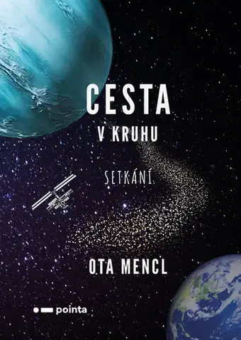 Česká beletria Cesta v kruhu - Ota Mencl