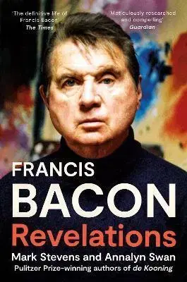 Umenie Francis Bacon - Mark Stevens,Annalyn Swan