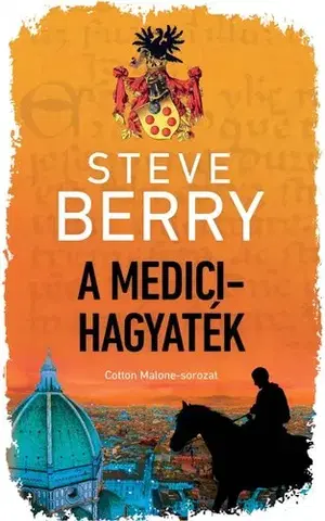 Detektívky, trilery, horory A Medici-hagyaték - Steve Berry