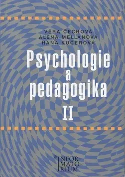 Učebnice pre SŠ - ostatné Psychologie a pedagogika II - Kolektív autorov,Věra Čechová