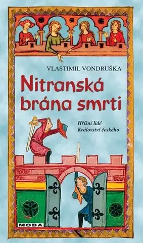 Detektívky, trilery, horory Nitranská brána smrti - Vlastimil Vondruška