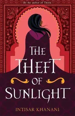Sci-fi a fantasy Theft of Sunlight - Intisar Khanani