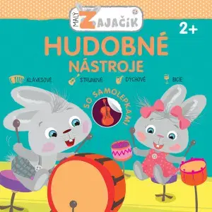 Nalepovačky, vystrihovačky, skladačky Malý zajačik Hudobné nástroje