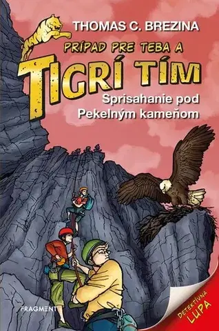 Dobrodružstvo, napätie, western Tigrí tím - Sprisahanie pod Pekelným kameňom - Thomas C. Brezina,Katarína Šmidtová