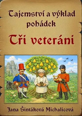 Psychológia, etika Tajemství a výklad pohádek - Jana Šintáková Michalicová