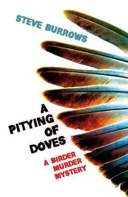 Cudzojazyčná literatúra A Pitying of Doves - Steve Burrows