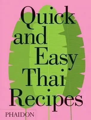 Národná kuchyňa - ostatné Quick and Easy Thai Recipes - Gabriel Jean-Pierre