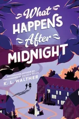 Young adults What Happens After Midnight - K. L. Walther