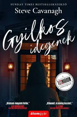 Detektívky, trilery, horory Gyilkos idegenek - Steve Cavanagh