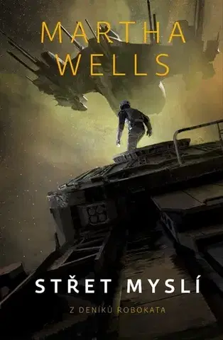 Sci-fi a fantasy Střet myslí - Martha Wells