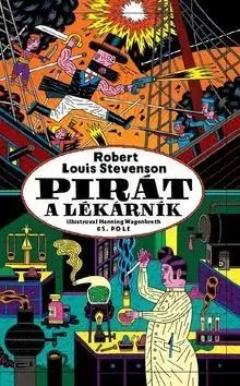 Dobrodružstvo, napätie, western Pirát a lékárník - Robert Louis Stevenson