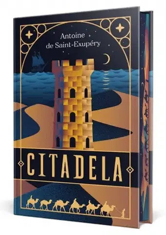Svetová beletria Citadela - Antoine de Saint-Exupéry,Ján Švantner