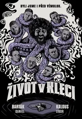 Bojové umenia Život v kleci, 2. vydání - Libor Kalous,Daniel Barták