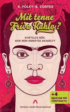Umenie - ostatné Mit tenne Frida Kahlo? - Beth Coates,Elizabeth Foley