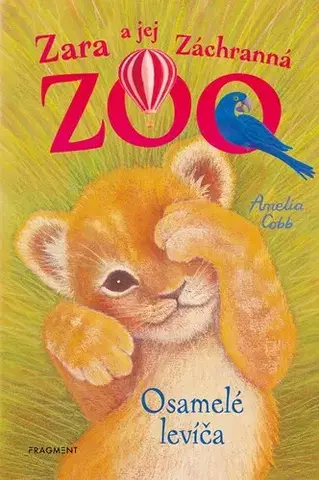 Dobrodružstvo, napätie, western Zara a jej Záchranná zoo 2: Osamelé levíča, 2. vydanie - Amelia Cobb,Viktória Floreková