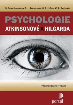 Psychológia, etika Psychologie Atkinsonové a Hilgarda - Kolektív autorov,Hana Antonínová