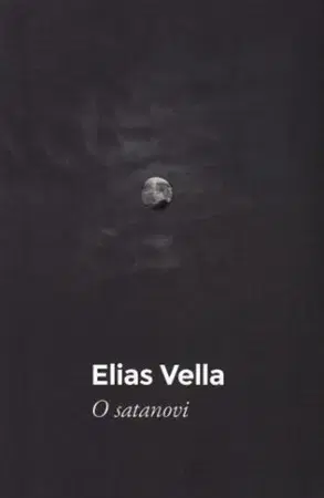 Kresťanstvo O satanovi 4. vydanie - Elias Vella