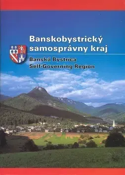 Slovenské a české dejiny Banskobystrický samosprávny kraj