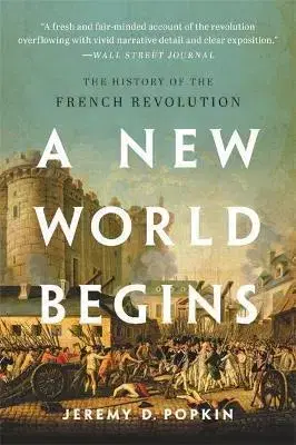 Svetové dejiny, dejiny štátov A New World Begins - Jeremy D. Popkin