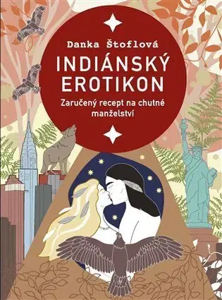 Česká beletria Indiánský erotikon - Danka Štoflová