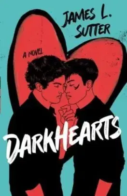 Young adults Darkhearts - James L. Sutter