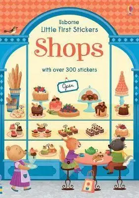 V cudzom jazyku Little First Stickers Shops - Abigail Wheatley,Aia Bordicchia