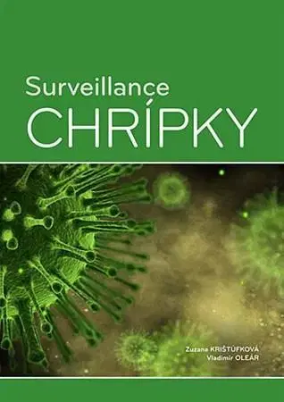 Medicína - ostatné Surveillance chrípky - Zuzana Krištúfková