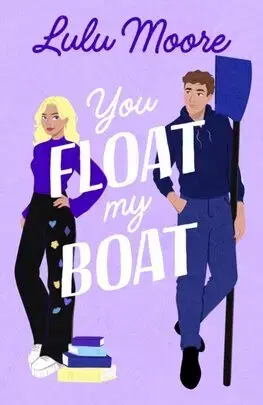 Romantická beletria You Float My Boat - Lulu Moore
