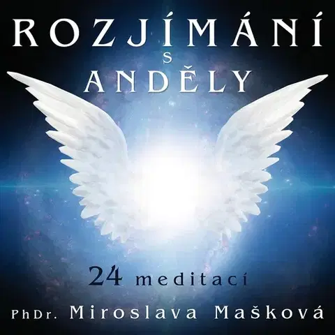 Duchovný rozvoj SUPRAPHON a.s. Rozjímání s anděly