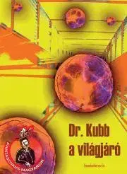 Svetová beletria Dr. Kubb a világjáró - Kubb