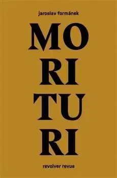Detektívky, trilery, horory Morituri - Jaroslav Formánek