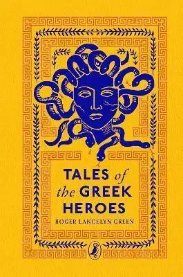 Bájky a povesti Tales of the Greek Heroes - Green Roger Lancelyn