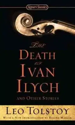 Cudzojazyčná literatúra The Death of Ivan Ilych and Other Stories - Lev Nikolajevič Tolstoj,Kolektív autorov