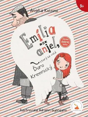 Rozprávky Emília a anjel, ktorý sa volá Ďuro Kremnický - Angéla Kolozsi
