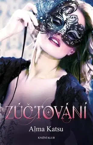 Romantická beletria Zúčtování - Alma Katsu