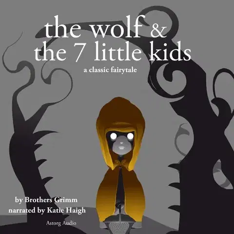 Rozprávky Saga Egmont The Wolf and the Seven Little Kids, a Fairy Tale (EN)