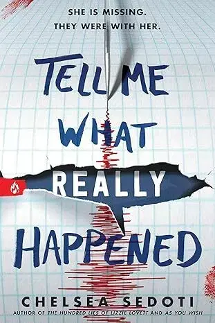 Young adults Tell Me What Really Happened - Chelsea Sedoti