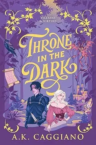 Sci-fi a fantasy Throne in the Dark - Villains and Virtues 1 - A. K. Caggiano