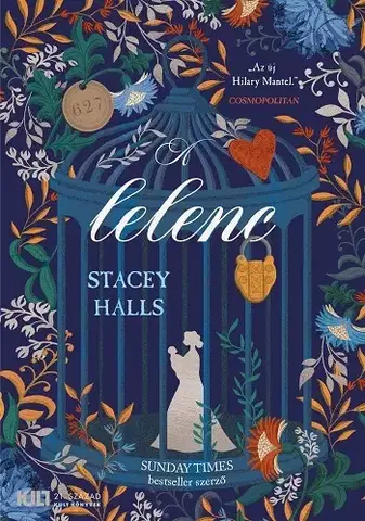Historické romány A lelenc - Stacey Halls,Ágnes Simonyi