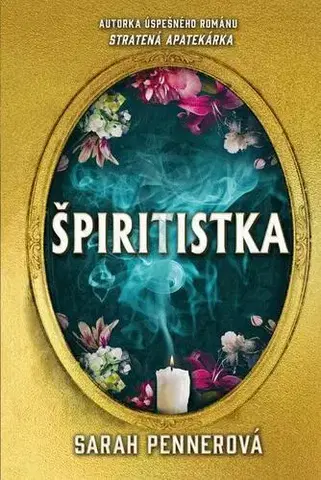 Historické romány Špiritistka - Sarah Penner