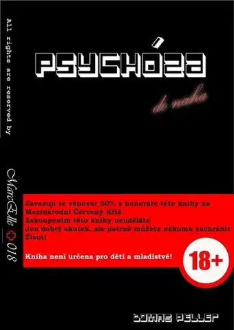 Detektívky, trilery, horory Psychóza donaha - Tomáš Peller