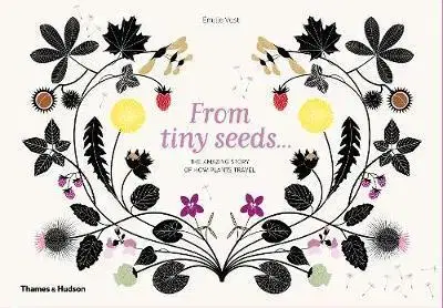 V cudzom jazyku From Tiny Seeds - Emilie Vast