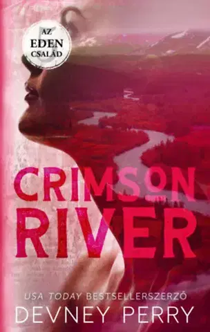 Romantická beletria Az Eden család - Crimson River - (Különleges kiadás) - Devney Perry