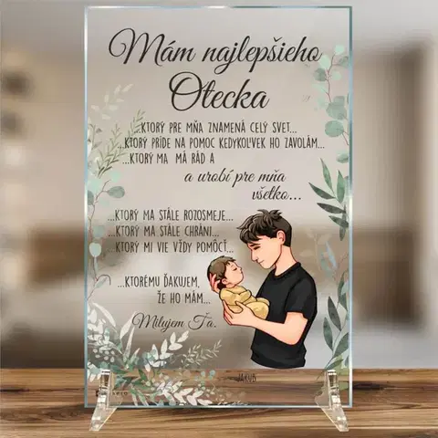 Tabuľky s venovaním (darčeky) Darček pre OTECKA ku dňu otcov, rozmer 30x20cm, sklenená plaketa s venovaním